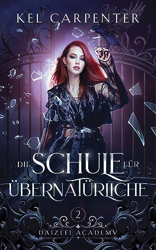 Die Schule für Übernatürliche 2 (Daizlei Academy)