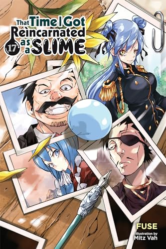 That Time I Got Reincarnated as a Slime, Vol. 17 (light novel) (That Time I Got Reincarnated as a Slime (light novel))