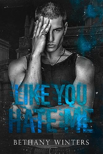 Like You Hate Me (Hawthorne University Book 1)
