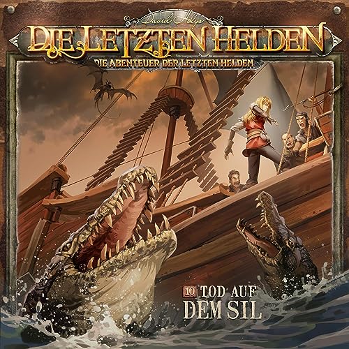 Tod auf dem Sil: Die Abenteuer der Letzten Helden 10