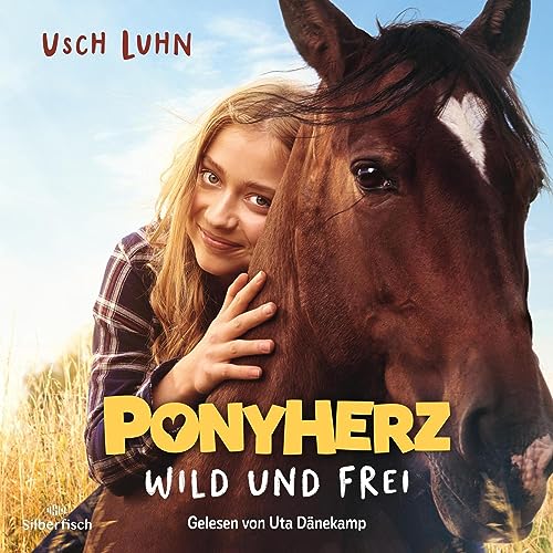 Ponyherz - Wild und frei. Das Hörbuch zum Film: Ponyherz 1