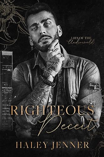 Righteous Deceit: a mafia inspired reverse age gap romance (Lies of the Underworld Book 3)