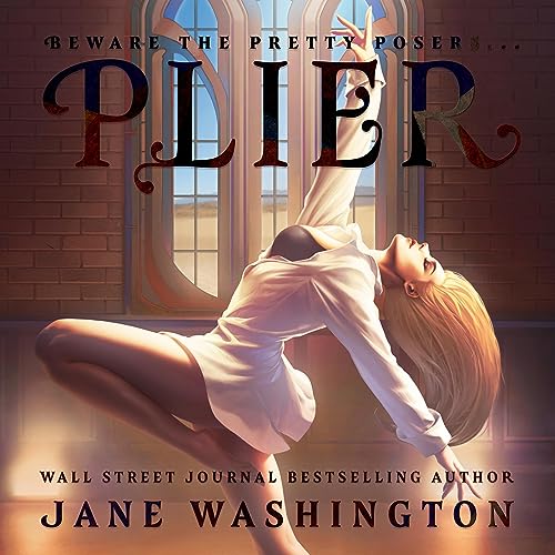 Plier: Ironside Academy, Book 1