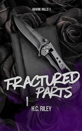 Fractured Parts (Havok Hills Book 1)
