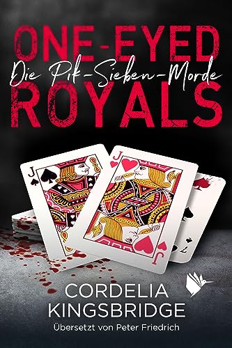 One-Eyed Royals (Die Pik-Sieben-Morde 4)