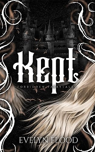 Kept: A why-choose Rapunzel retelling (Forbidden Fairytales)