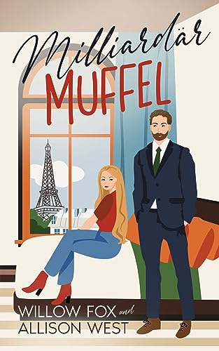Milliardär Muffel (Ruppige Single Papas 1)