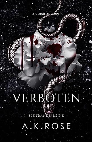 Verboten (Die Blutbande-Reihe 7)