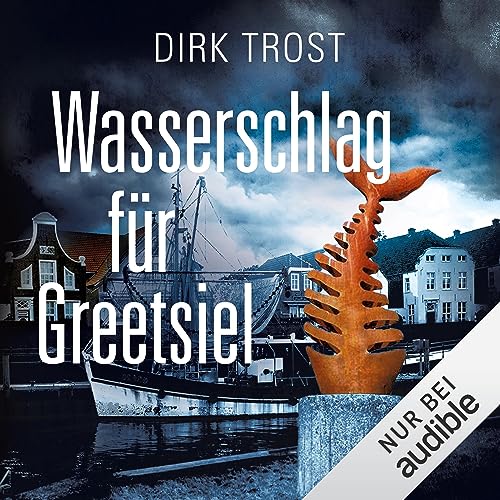 Wasserschlag für Greetsiel: Jan de Fries 10