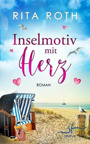 Inselmotiv mit Herz: Ein Nordsee-Roman