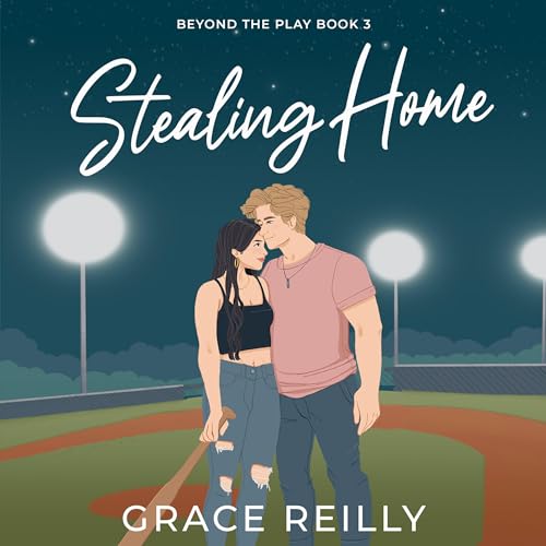 Stealing Home: Beyond the Play, Book 3