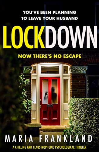 Lockdown: A Chilling and Claustrophobic Psychological Thriller
