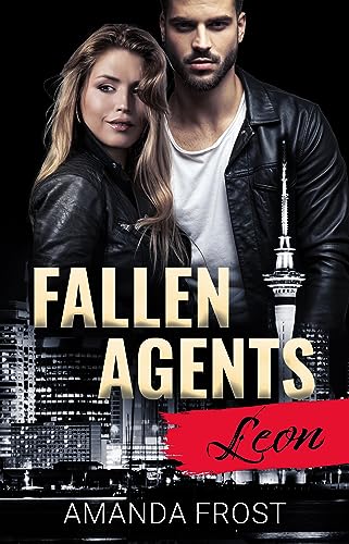 Fallen Agents - Leon (Teil 5): Liebesroman