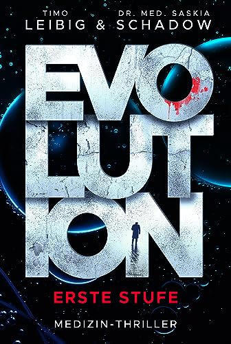 Evolution: Erste Stufe: Medizinthriller