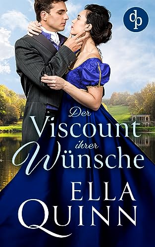 Der Viscount ihrer Wünsche (Regeln der Verführung-Reihe 3)
