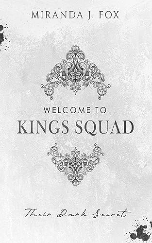 Welcome To King's Squad: Their Dark Secret