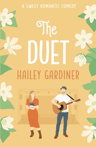 The Duet: A Brother's Best Friend Sweet Romantic Comedy (Falling for Franklin Series Book 3)