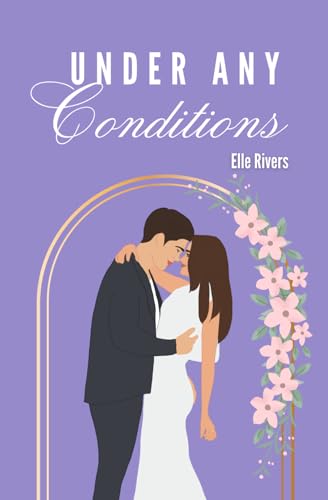 Under Any Conditions (Failure to Thrive, Band 2)