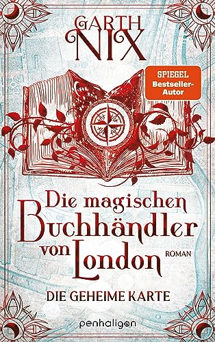 Die magischen Buchhändler von London - Die geheime Karte: Roman (Die linkshändigen Buchhändler von London 2)