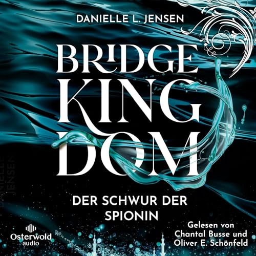 Der Schwur der Spionin: Bridge Kingdom 1