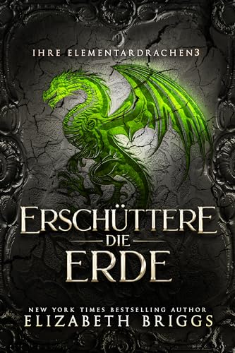 Erschüttere Die Erde (Ihre Elementardrachen 3)