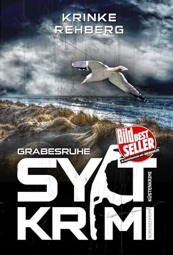 SYLTKRIMI Grabesruhe - Küstenkrimi: Nordseekrimi