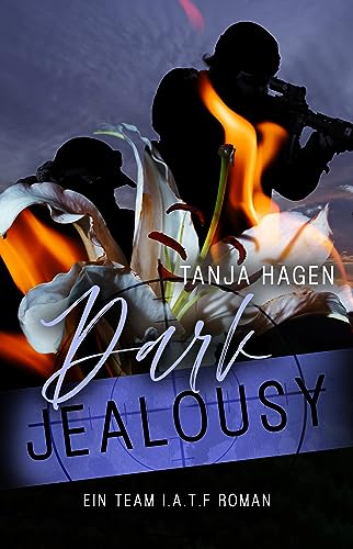 Dark Jealousy (International-Anti-Terror-Force 4)