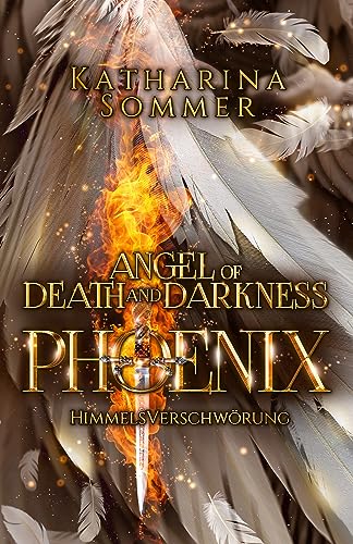 Phoenix (Himmelsverschwörung): Romantische Urban Fantasy mit Göttern, Engeln und Hexen (Die Phoenix-Reihe 1)