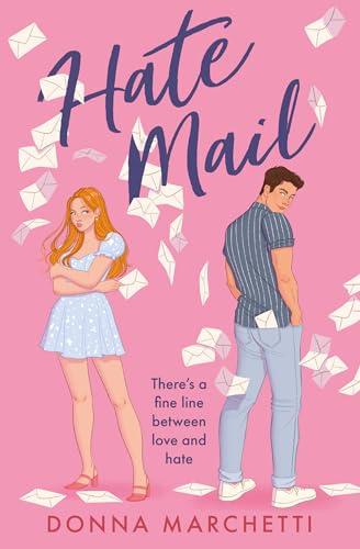 Hate Mail: If you love The Hating Game and Icebreaker you’ll love this enemies to lovers romcom!