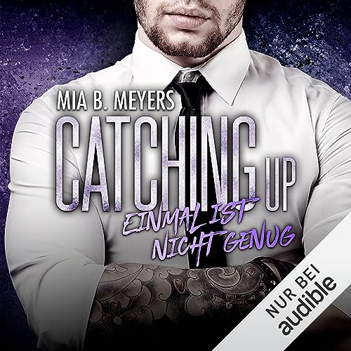 Catching Up - Einmal ist nicht genug