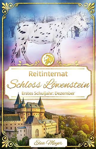Reitinternat Schloss Löwenstein 05: Erstes Schuljahr: Dezember