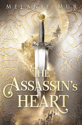 The Assassin’s Heart (spannende Fantasy mit kämpferischer Liebe): Heart-Dilogie 2 (The Heart Dilogie)