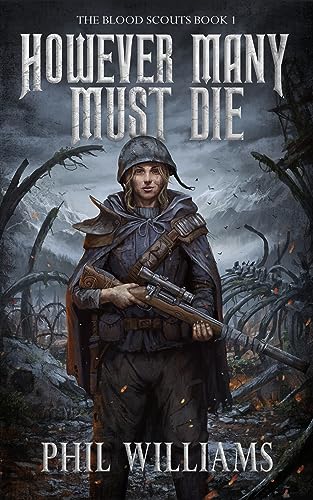 However Many Must Die (The Blood Scouts Book 1)