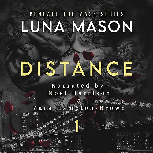 Distance: Beneath the Mask Series, Book 1