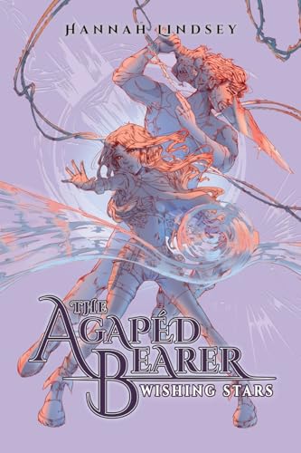 The Agapéd Bearer: Wishing Stars
