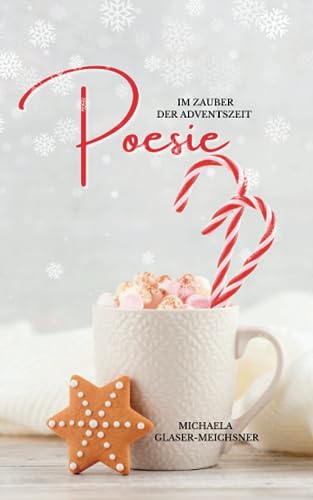 Poesie im Zauber der Adventszeit