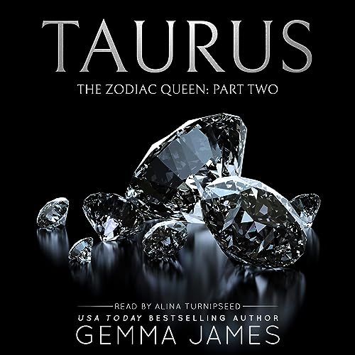 Taurus: The Zodiac Queen, Book 2