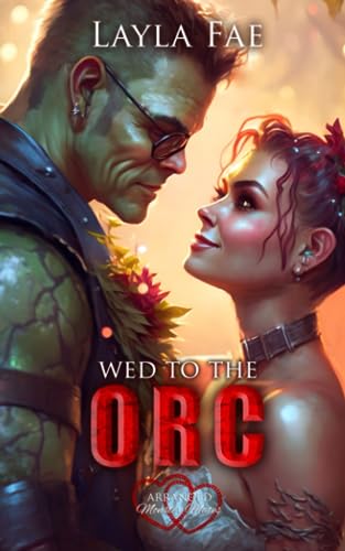 Wed to the Orc