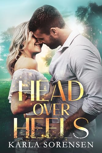 Head Over Heels: an opposites-attract, small town romance (Wilder Family)