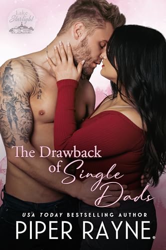 The Drawback of Single Dads (Lake Starlight Book 4)