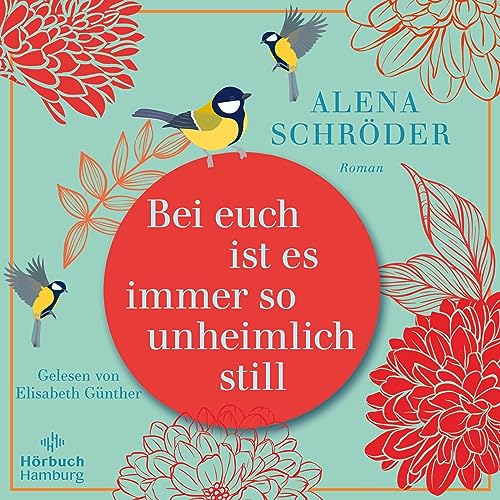 Bei euch ist es immer so unheimlich still