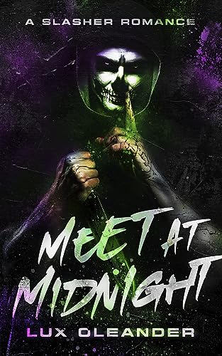 Meet At Midnight: A Slasher Romance (Umbra Valley Book 1)