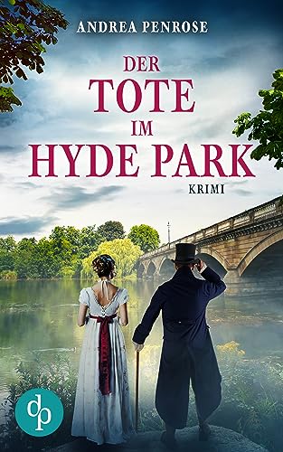 Der Tote im Hyde Park (Ein Fall für Wrexford and Sloane 6)
