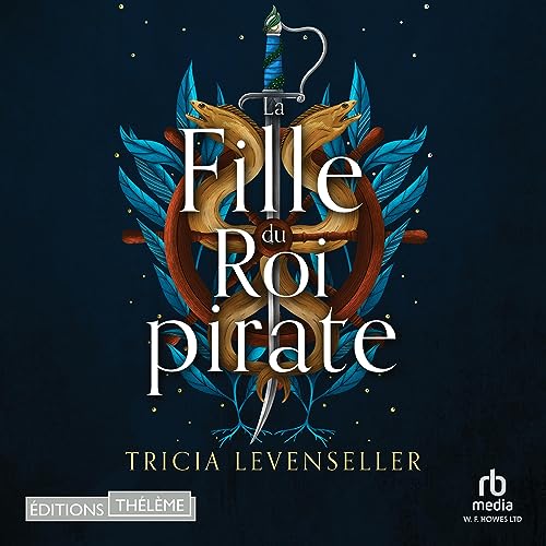 La fille du roi pirate [Daughter of the Pirate King]