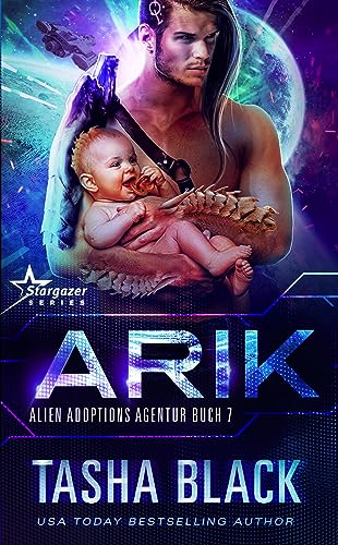 Arik: Science Fiction Romance (Alien Adoptions Agentur 7)