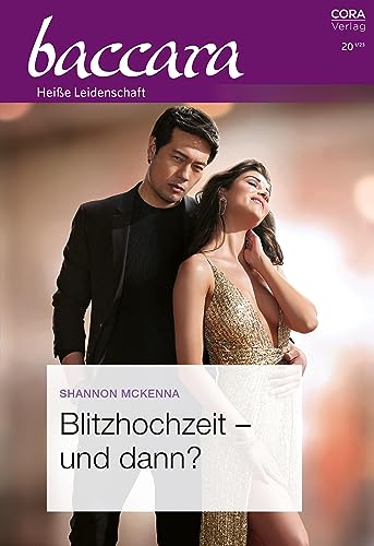 Blitzhochzeit – und dann? (Baccara 2308)
