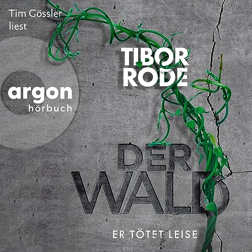 Der Wald: Er tötet leise