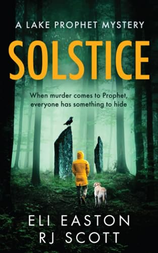 Solstice: a Lake Prophet Mystery (The Lake Prophet Mysteries, Band 1)