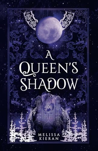 A Queen's Shadow (Wolves of Morai, Band 2)
