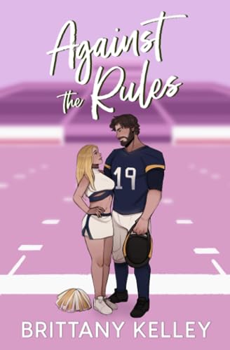 Against The Rules (Wilmington Football, Band 2)